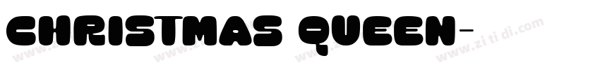 Christmas Queen字体转换